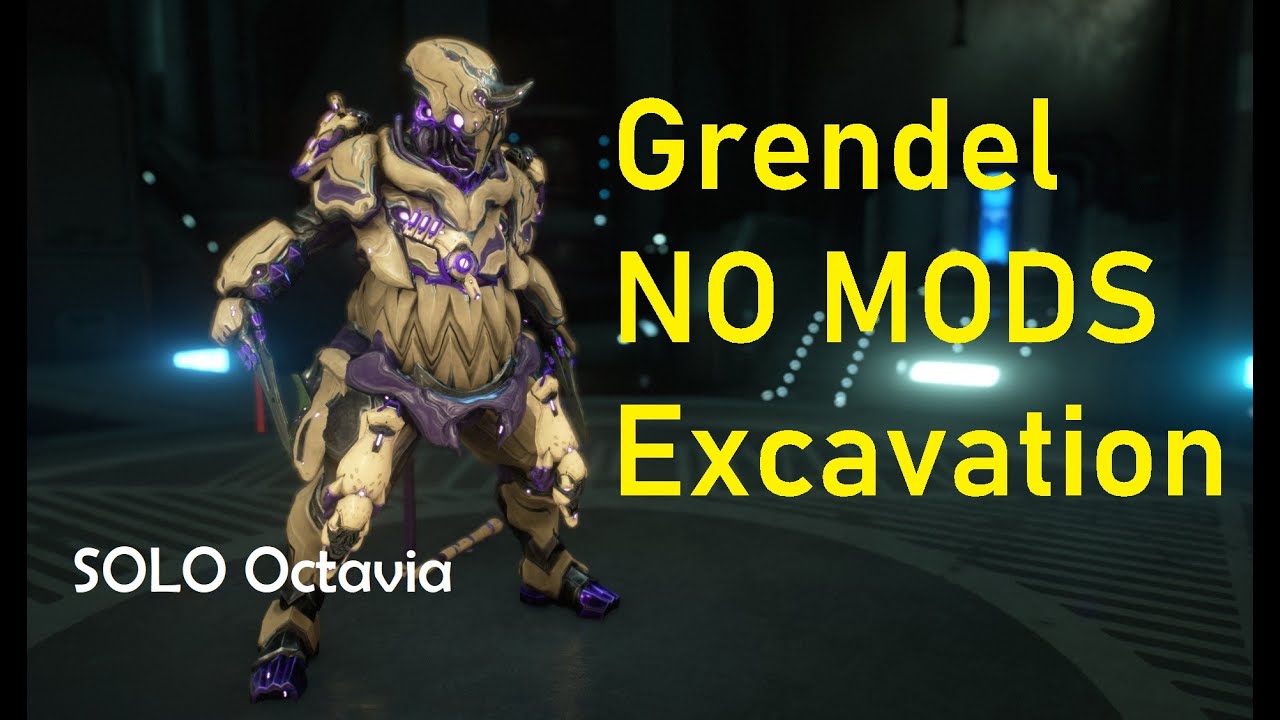Grendel farm No mods Excavation (mines of Grishh) | SOLO Octavia