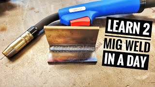 Learn to (MIG Weld) in A DAY pt.1 (How to Run A Bead)!!!