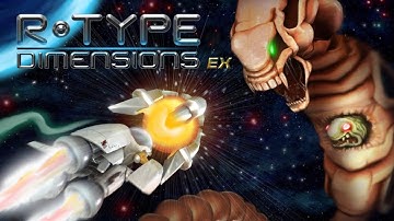 R TYPE DIMENSIONS EX PS4 GAMEPLAY RETRO 2D AND 3D UPGRADED VERSIONS