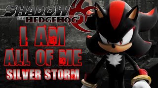 Shadow the Hedgehog: I Am All of Me (Cover) | Silver Storm