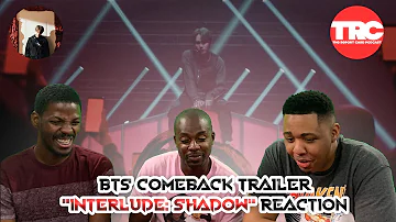 BTS Comeback Trailer "Interlude: Shadow" Music Video Reaction