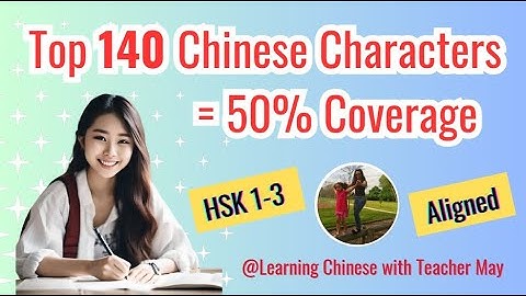140 个最常用的汉字 (140 Essential Chinese Characters with Examples) #LearnChinese #chinesecharacters