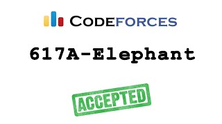 Codeforces '617A - Elephant' solution( Bangla ) | Cpp language