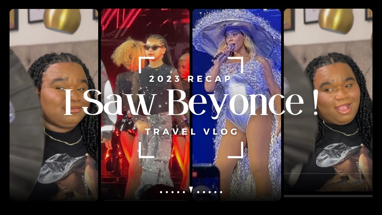 2023 Recap: I Saw Beyoncé 🤯 | Renaissance World Tour 🪩 | Las Vegas ...