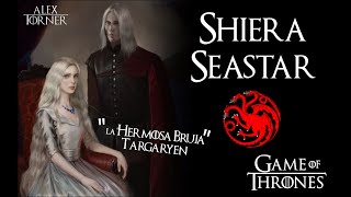 Shiera Seastar / Estrellademar ⭐️ | Mundo de Hielo y Fuego | Game of Thrones