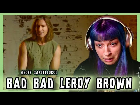 REACTION | GEOFF CASTELLUCCI "BAD BAD LEROY BROWN" (INCREDIBLE COVER)