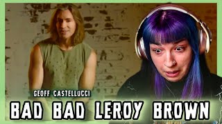 REACTION | GEOFF CASTELLUCCI "BAD BAD LEROY BROWN" (INCREDIBLE COVER)