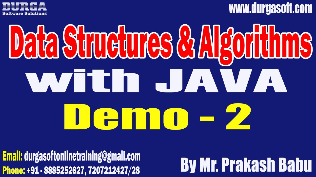 DSA with JAVA tutorials || Demo - 2 || by Mr. Prakash Babu On 05-12 ...