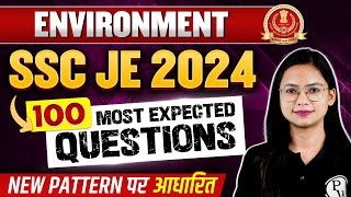 SSC JE 2024 Civil Engineering 100 MOST EXPECTED QUESTIONS🔥 | Environment | SSC JE Civil PYQs