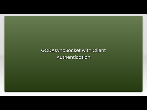 GCDAsyncSocket with Client