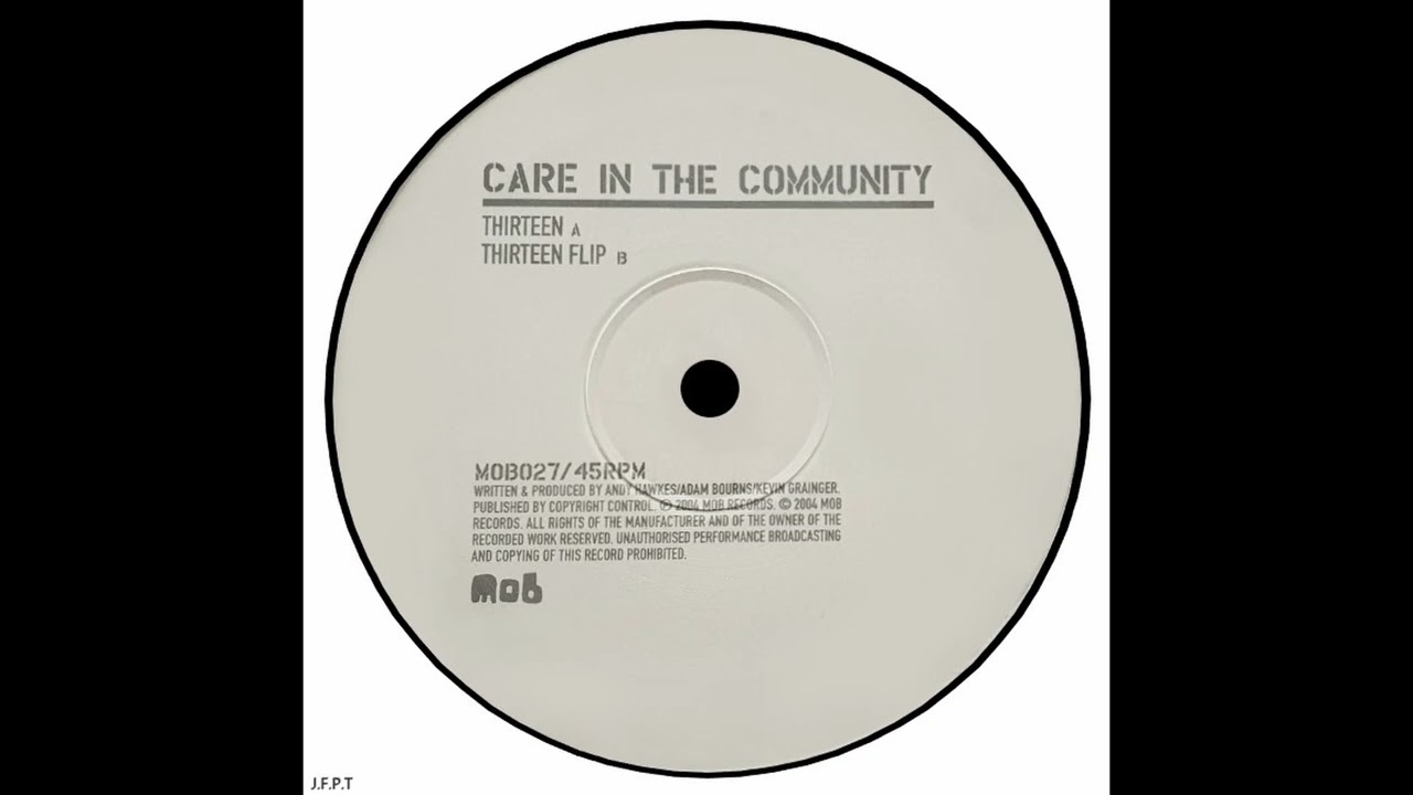 Care In The Community – Thirteen Flip