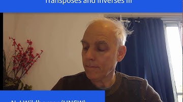 Transposes and Inverses III | Linear Algebra MATH1141 | N J Wildberger
