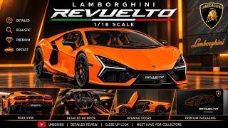 Unboxing LCD Lamborghini Revuelto 1/18 Diecast Metal Miniature Scale Model  #lambhorghini #unboxing