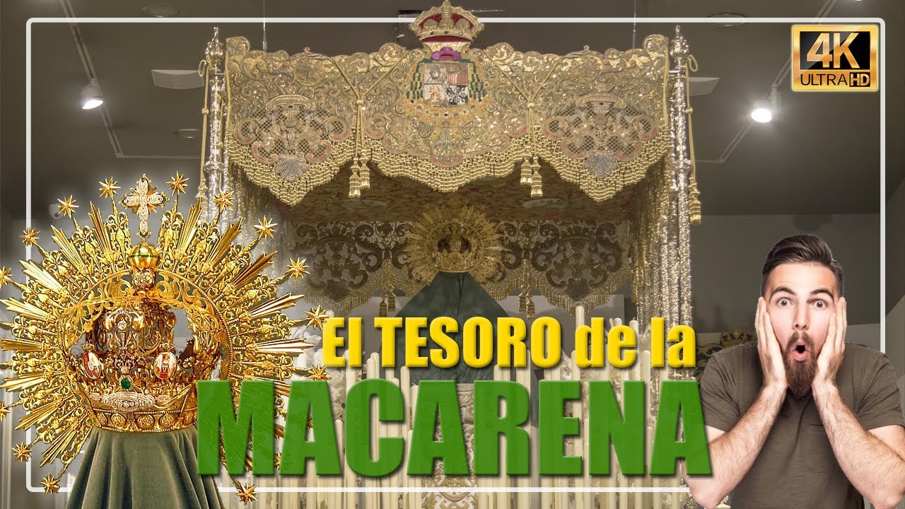 El TESORO de la MACARENA