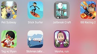 Sickman Jailbreak 9, Tag with Ryan, Stickman Surfer, Per Subway, Masha Run - Play games real life screenshot 4