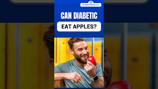 Can diabetic eat apples shorts diabetes diabetesawareness apple