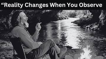 Why the Observer Effect Changes EVERYTHING About Your Reality | Alan Watts