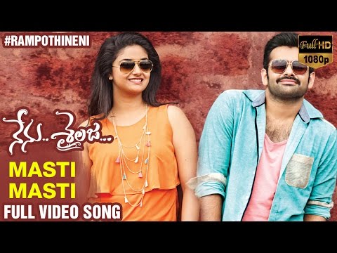 Masti Masti Full Video Song | Nenu Sailaja Movie | Ram Pothineni | Keerthi Suresh | Devi Sri Prasad