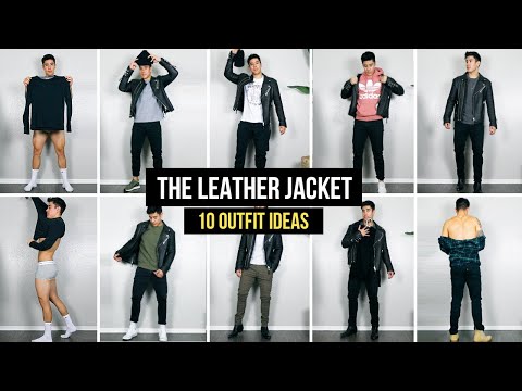 10 ways to style a leather jacket | outfit ideas | men&rsquo;s fashion