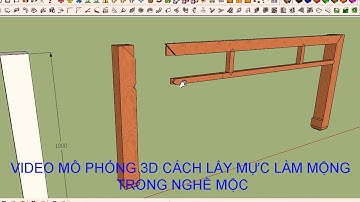 Cách Lấy Mực Làm Mộng Trong Nghề Mộc /  Vẽ 3D Rất Dễ Hiểu