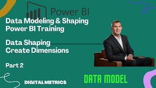 Power BI Data Modeling Shaping Part Two