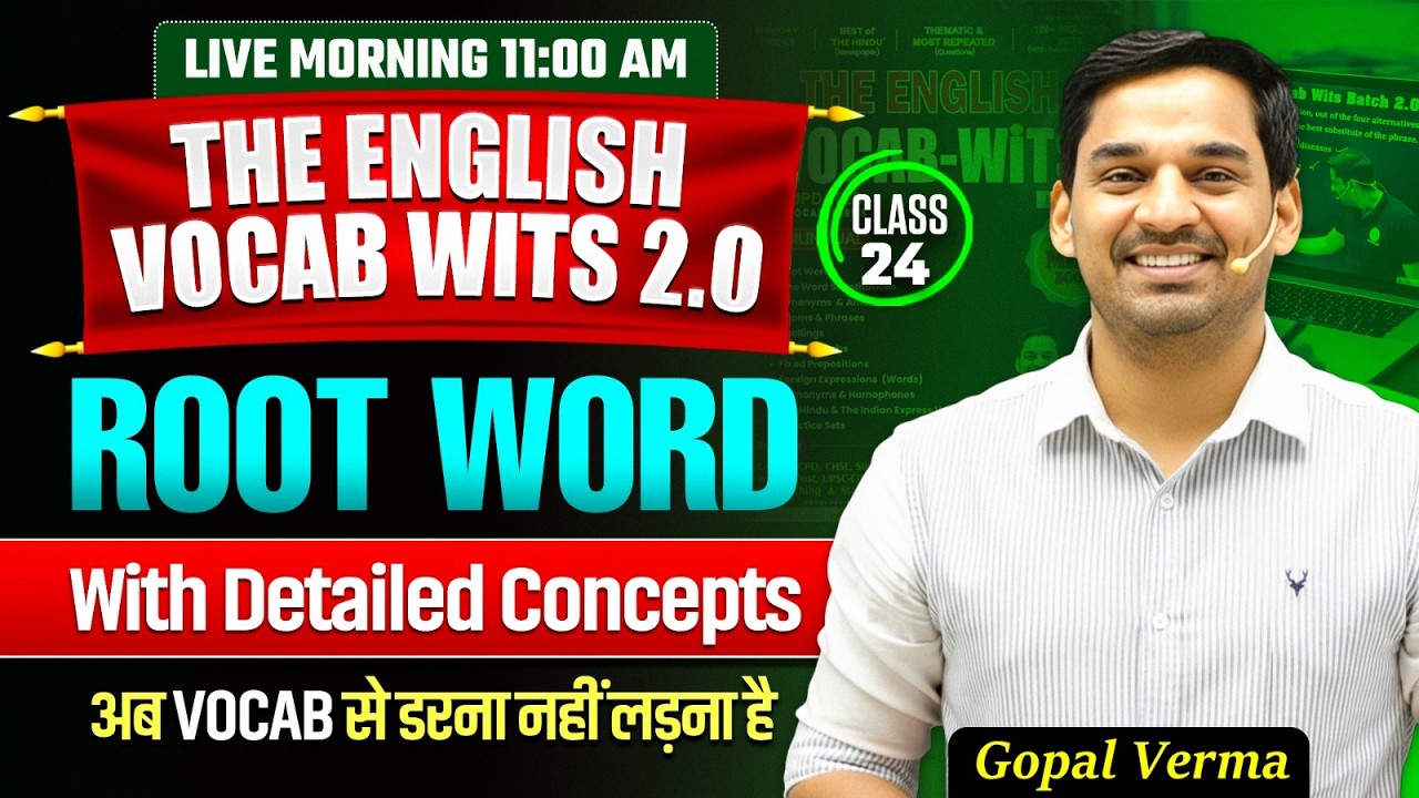 The English Vocab Wits Batch 2.0 | Root Word Class 24 | Gopal Verma #ssccgl #vocabulary #ssc