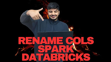Rename cols using spark in databricks | Big data