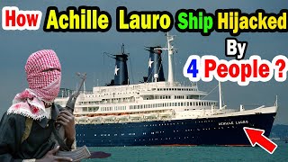 How Italian Cruise Ship Achille Lauro Hijacked | Wonderful Stories