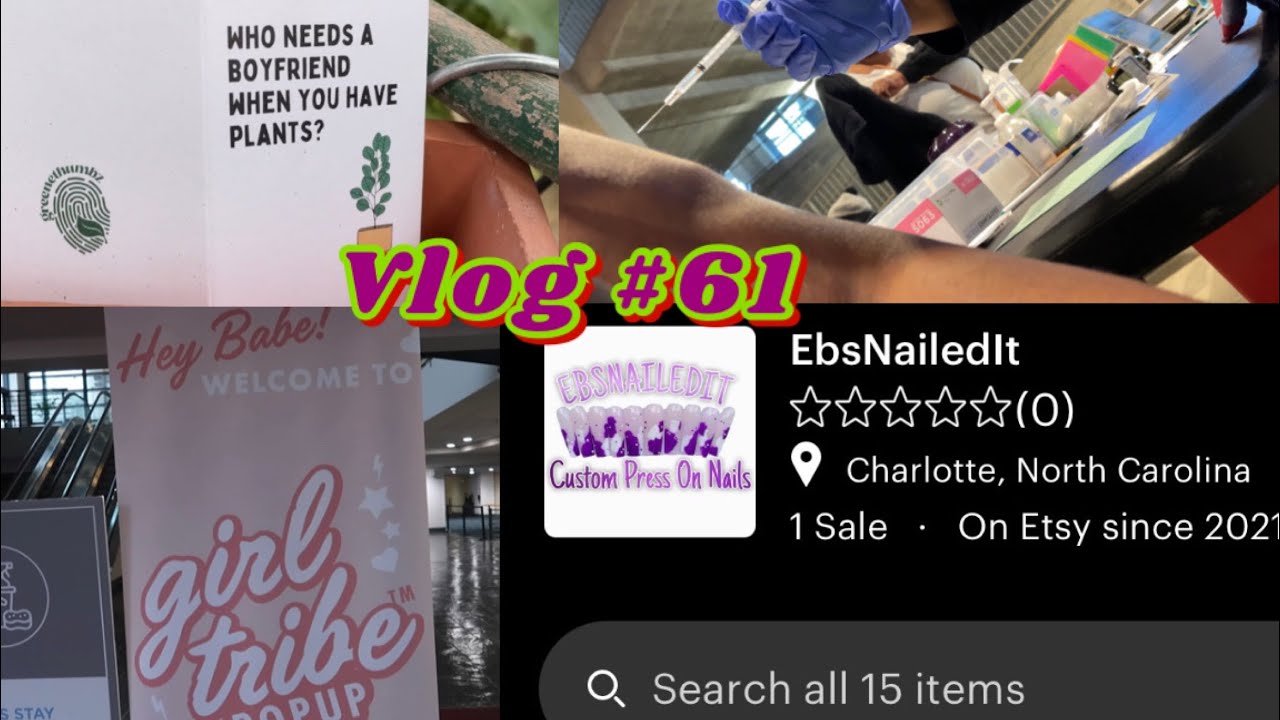 IMA MOTHA🪴, Vaccine shot, & Girl Tribe Pop Up (I have an ETSY Store!) (Vlog #61) | NaturalBeautyEb