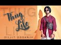 Thug Life Diljit Dosanjh WhatsApp Status | Latest Punjabi Song 2018