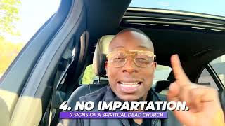 7 Signs you are In a spiritually DEAD CHURCH.