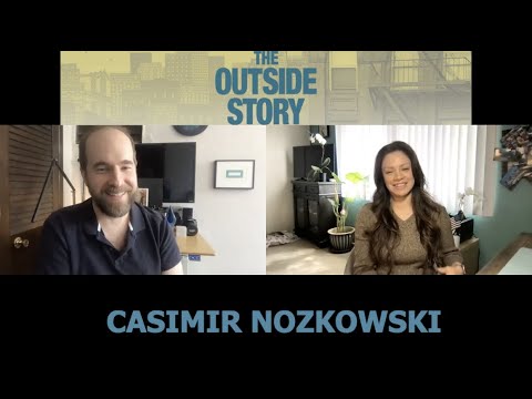 Casimir Nozkowski Talks About Life Events That Inspired Him To Write/Direct The Outside Story