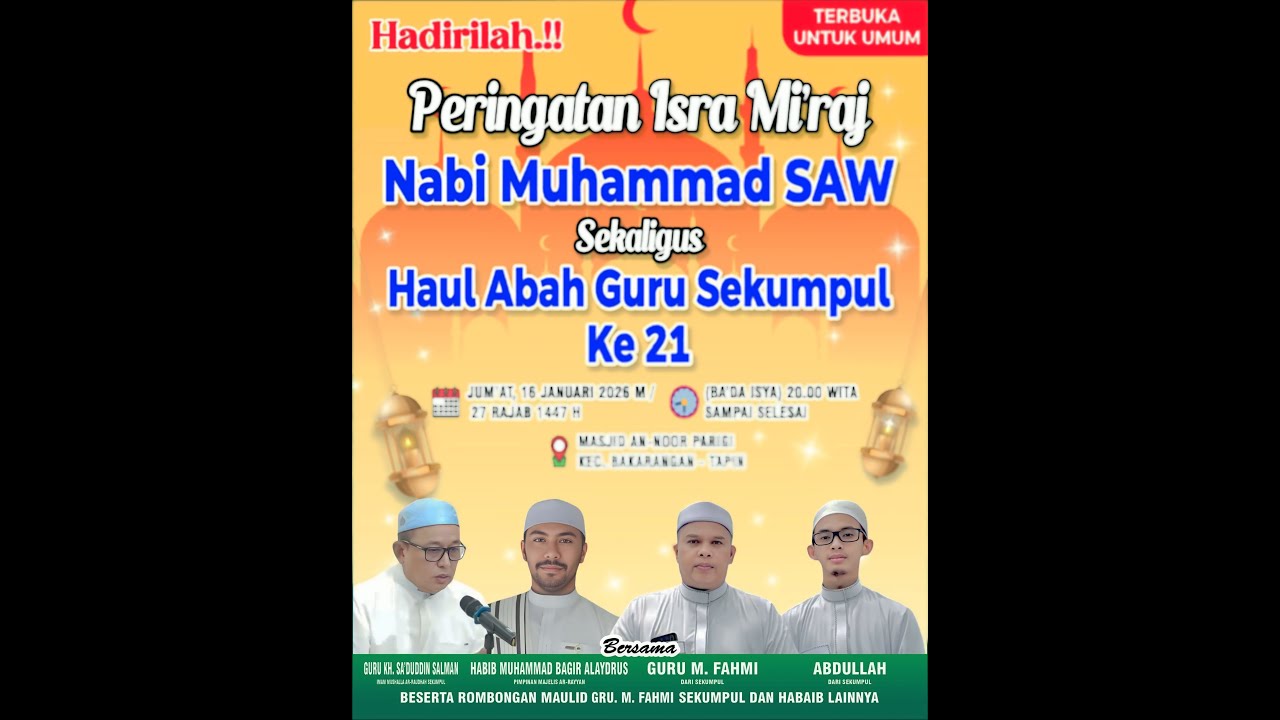 Peringatan Isra mi'raj Nabi Muhammad Saw Serta Haul Guru Sekumpul yg ke 21