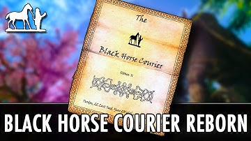 Skyrim Mod: Black Horse Courier Reborn