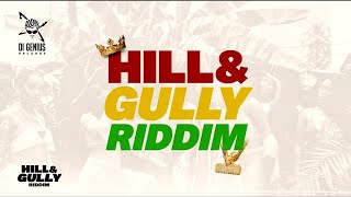 Hill &amp; Gully Riddim Mix 2026_Feat_Busy Signal_Shenseea, Vybz Kartel_Protoje_Aidonia | Dancehall 2026