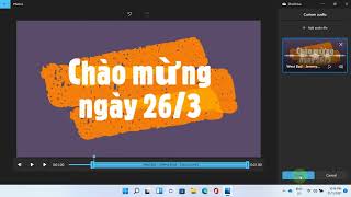 Hướng dẫn sử dụng phần mềm Video editor trên Windows 10 để chỉnh sửa video screenshot 5
