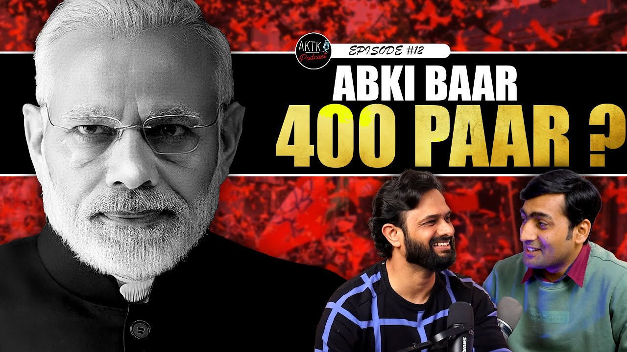 Can BJP win 400 seats in Lok Sabha? Ft TheAbhishekTiwaryShow YouTube