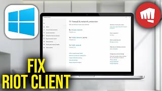 How To Fix Riot Client Not Opening or Launching Windows 11/10