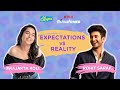 Prajakta Koli (@MostlySane) & Rohit Saraf on expectations vs reality | #Mismatched | Yuvaa