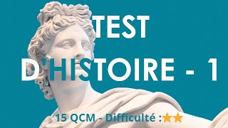 Test d'histoire - 1 - 15 QCM - Difficulté :⭐⭐