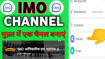 How to create imo channel ! imo channel