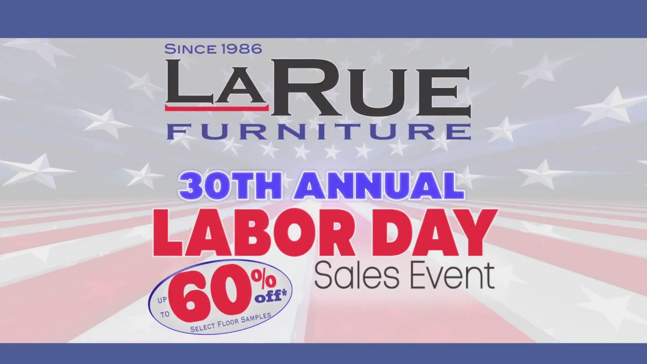 LaRue Fine Furniture Labor Day Sale YouTube