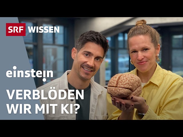 KI im Kopf – Machen uns ChatGPT und Co. dumm? | Einstein | SRF Wissen