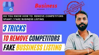 How to Remove  Competitors Fake Business Listing on Google My Business (With English Subtitle)