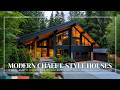 Modern Chalet Style Houses Where Rustic Charm Meets Contemporary Design For Perfect Homes Modern Chalet Style Houses Where Rustic Charm Meets Contemporary Design For Perfect Homes