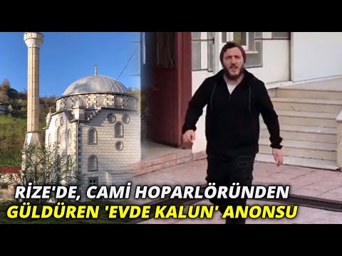 Rize'de, cami hoparlöründen güldüren 'evde kalun' anonsu