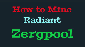 How  to mine Radiant on Zergpool and get paid in Bitcoin | Windows & HiveOS