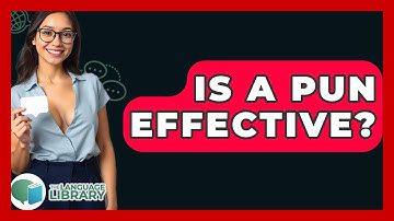 Is A Pun Effective? - The Language Library