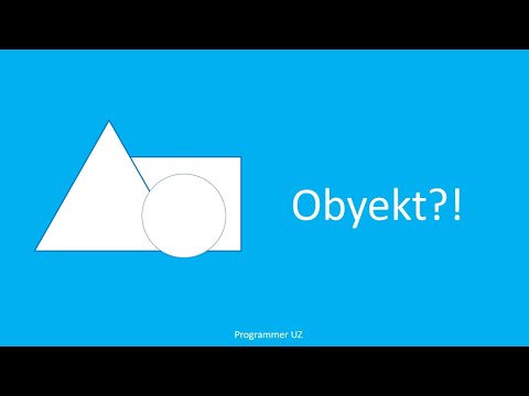 Obyekt nima? - Obyektga Yo&rsquo;naltirilgan Dasturlash - Object Oriented Programming - OOP