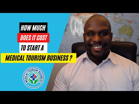 How Much Does It Cost To Start A Medical Tourism Business? | Gilliam Elliott Jr.